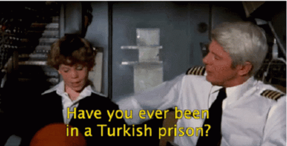 airplane-movie-been-turkish-prison-8g70y7ztmmoyv9nf.gif